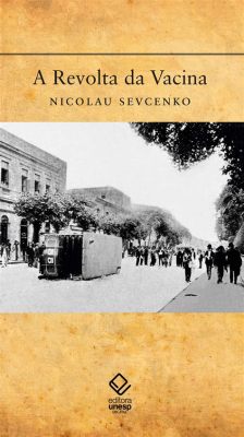 Revolta da Vacina; A Struggle Against Mandatory Inoculation in Late 19th Century Brazil